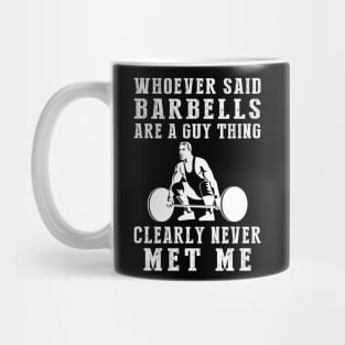 Breaking Barriers: Lifting Knows No Gender! Mug